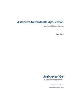 Authorize.Net® Mobile Application Android User Guide JuneAuthorize.Net Developer Support