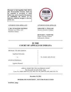 Pursuant to Ind.Appellate Rule 65(D), this Memorandum Decision shall not be regarded as precedent or cited before any court except for the purpose of establishing the defense of res judicata, collateral estoppel, or the 