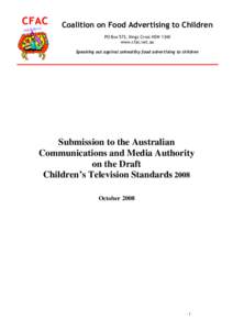 CFAC  Coalition on Food Advertising to Children PO Box 572, Kings Cross NSW 1340 www.cfac.net.au Speaking out against unhealthy food advertising to children