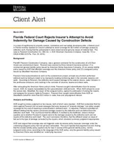 Florida Federal Court Rejects Insurer’s Attempt to Avoid Indemnity for Damage Caused by Construction Defects