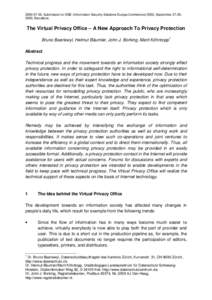 [removed]Submission to ISSE (Information Security Solutions Europe Conference) 2000, September 27-29, 2000, Barcelona. The Virtual Privacy Office – A New Approach To Privacy Protection Bruno Baeriswyl, Helmut Bäuml