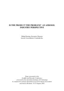 Is the product the problem? : an aerosol industry perspective