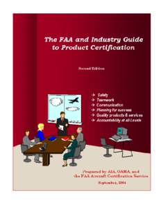The FAA and Industry Guide to Product Certification