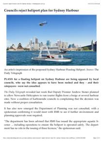 Councils reject heliport plan for Sydney Harbour | thetelegraph.com.au:56 am Councils reject heliport plan for Sydney Harbour