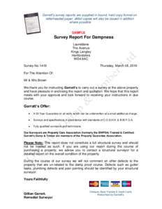 Garratt’s survey reports are supplied in bound, hard copy format on letterheaded paper. eMail copies will also be issued in addition where possible SAMPLE  Survey Report For Dampness