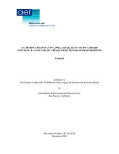 CALIFORNIA REGIONAL PM10/PM2.5 AIR QUALITY STUDY (CRPAQS) INITIAL DATA ANALYSIS OF CRPAQS FIELD PROGRAM MEASUREMENTS Proposal  submitted to