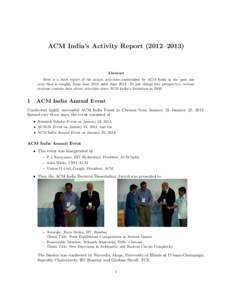 ACM India’s Activity Report (2012–[removed]Abstract Here is a brief report of the major activities undertaken by ACM India in the past one year–that is roughly from June 2012 until June[removed]To put things into persp