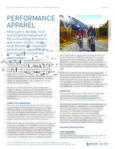 BUSINESS & INVESTMENT GUIDE » KEY SECTORS » performance apparel  JUNE 2008 Vancouver’s lifestyle, built around active enjoyment of