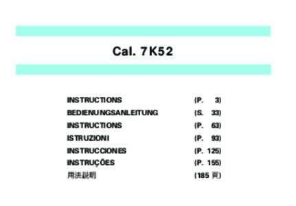 Cal. 7K52  INSTRUCTIONS (P.