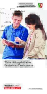 Weiterbildungsinitiative Deutsch als Zweitsprache www.wissenschaft.nrw.de  Liebe Leserin,