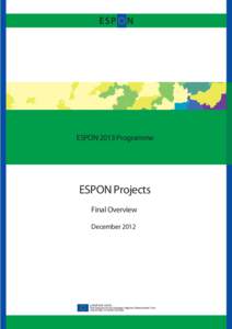 ESPON 2013 Programme  ESPON Projects Final Overview December 2012