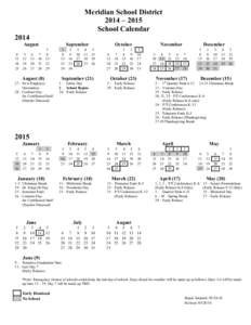 Meridian School District 2014 – 2015 School Calendar 2014 August 4