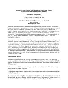 PUBLIC NOTICE OF FEDERAL PLANTWIDE APPLICABILITY LIMIT PERMIT PUBLIC COMMENT PERIOD AND PUBLIC HEARING THE CAPITOL POWER PLANT Draft Permit Number EPA-R3-PAL-001 United States Environmental Protection Agency - Region III