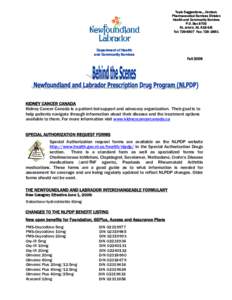 Topic Suggestions….Contact: Pharmaceutical Services Division Health and Community Services P.O. Box 8700 St. John’s, NL A1B 4J6 Tel: [removed]Fax: [removed]