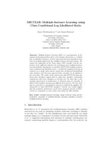 MICCLLR: Multiple-Instance Learning using Class Conditional Log Likelihood Ratio Yasser EL-Manzalawy1,2 and Vasant Honavar1 1  Department of Computer Science