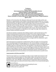 Testimony Aaron Bannon Environmental Stewardship and Sustainability Director National Outdoor Leadership School Hearing on the Federal Lands Recreation Enhancement Act Subcommittee on Public Lands and Environmental Regul