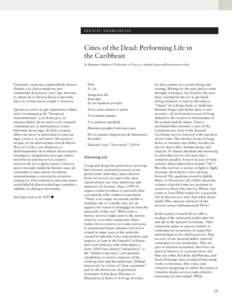 D E B AT E S : E M E RG E N C I A S  Cities of the Dead: Performing Life in the Caribbean by Jossianna Arroyo | University of Texas at Austin | 