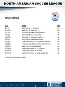 NORTH AMERICAN SOCCER LEAGUESCHEDULE DATE SAT 7/2