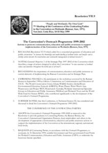 Resolution VII.9 “People and Wetlands: The Vital Link” Meeting of the Conference of the Contracting Parties to the Convention on Wetlands (Ramsar, Iran, 1971), San José, Costa Rica, 10-18 May 1999 7th