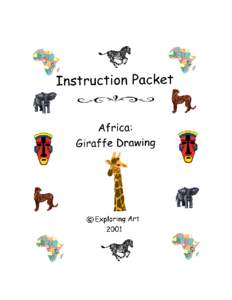 Giraffe Drawing Materials: 9x12 drawing paper Markers