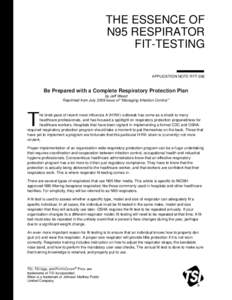 THE ESSENCE OF N95 RESPIRATOR FIT-TESTING APPLICATION NOTE RFT-006  Be Prepared with a Complete Respiratory Protection Plan