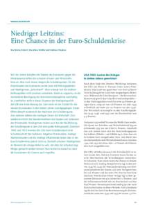 NIEDRIGZINSPOLITIK  Niedriger Leitzins: Eine Chance in der Euro-Schuldenkrise Von Marius Kokert, Dorothea Schäfer und Andreas Stephan