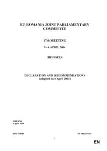 EU-ROMANIA JOINT PARLIAMENTARY COMMITTEE 17th MEETING[removed]APRIL 2004 BRUSSELS