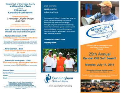Kiwanis Club of Champaign County and Rotary Club of Savoy presents 25th Annual Kendall Gill Golf Benefit