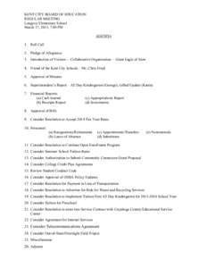 KENT CITY BOARD OF EDUCATION REGULAR MEETING Longcoy Elementary School March 17, 2015, 7:00 PM AGENDA 1. Roll Call