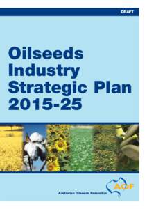 DRAFT  Oilseeds Industry Strategic Plan