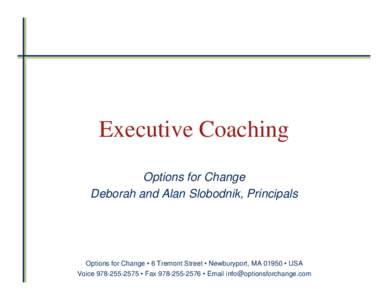 Educational psychology / Life coaching / Organizational culture / Organization development / Strategic management / Howard M. Guttman / Communications training / Management / Human resource management / Coaching
