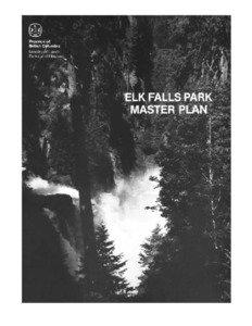 ELK FALLS PROVINCIAL PARK MASTER PLAN