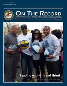 U.S. Department of Justice United States Attorney’s Office On The Record The Newsletter of the U.S. Attorney’s Office, Western District of Tennessee