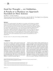 Food for Thought … on Validation. A Puzzle or a Mystery: an Approach Founded on New Science Neil Wilcox 1 and Alan Goldberg 2 1