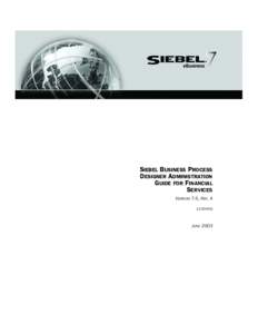 Siebel Business Process Designer Administration Guide for Financial Services