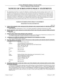 Arizona Administrative Register / Secretary of State Notices of Substantive Policy Statements NOTICES OF SUBSTANTIVE POLICY STATEMENTS The Administrative Procedure Act requires the publication of substantive policy state