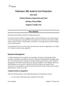 Publication 360, Guide to Fruit Production[removed]Ontario Ministry of Agriculture and Food Ministry of Rural Affairs Chapter 6: Tender Fruit