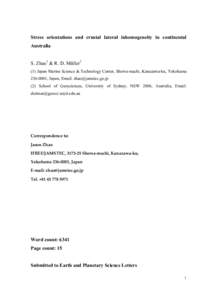 Stress orientations and crustal lateral inhomogeneity in continental Australia S. Zhao1 & R. D. Müller2 (1) Japan Marine Science & Technology Center, Showa-machi, Kanazawa-ku, Yokohama, Japan, Email: zhao@jamst