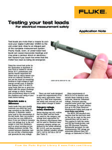 Testing your test leads For electrical measurement safety Application Note  Test leads are more than a means to connect your digital multimeter (DMM) to the