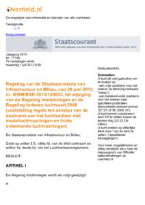 De wegwijzer naar informatie en diensten van alle overheden Tekstgrootte —+ Hoog contrast  Jaargang 2013