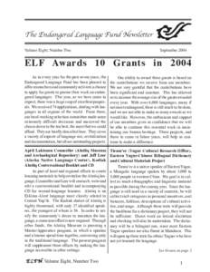 The Endangered Language Fund Newsletter Volume Eight, Number Two September[removed]ELF Awards 10 Grants in 2004