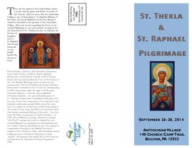 St. Thekla & St. Raphael Pilgrimage  S EPTEMBER 26-28, 2014