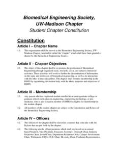 Biomedical Engineering Society, UW-Madison Chapter Student Chapter Constitution Constitution Article I – Chapter Name 1.1.