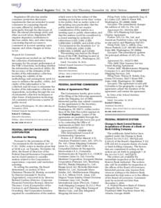 Federal Register / Vol. 79, No[removed]Thursday, November 20, [removed]Notices Regulation DD also has similar consumer protection disclosure requirements that are intended to assist consumers in comparing deposit accounts o