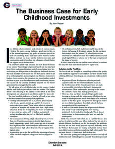    Chamber	
  Executive	
   Fall	
  2014	
    The Business Case for Early Childhood Investments