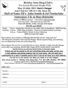 Beckley Area Shag Club’s 21st Annual Mountain Boogie Walk May 15-16th, 2015 Hern’s Hangar Airport Road Exit 125B off I-64E, Beaver WV  Hall of Fame DJ’s: John Smith & Ed Timberlake