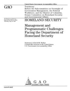 GAO-07-833T Homeland Security: Management and Programmatic Challenges Facing the Department of Homeland Security