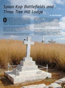 Spion Kop Battlefields and Three Tree Hill Lodge O  ld footsloggers will tell you there are few things as