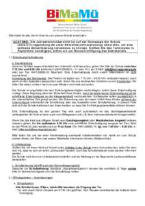 Elternbrief für alle, die ihr Kind neu an unserer Schule einschulen: A C H T U N G : D ie J a h r e s te r m in ü b e r s ic h t is t a u f d e r H o m e p a g e d e r S c h u le (w w w .k v s -r e g e n s b u r g .d e