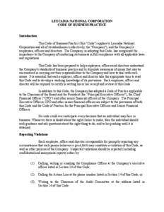 LEUCADIA NATIONAL CORPORATION CODE OF BUSINESS PRACTICE Introduction This Code of Business Practice (this “Code”) applies to Leucadia National Corporation and all of its subsidiaries (collectively, the “Company”)